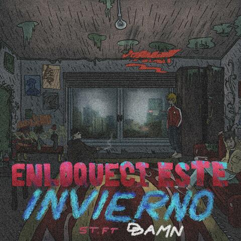 Enloqueci este invierno (feat. DÐamn)