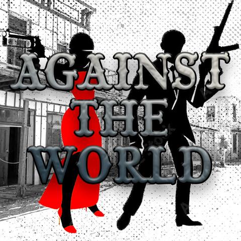 Against the World