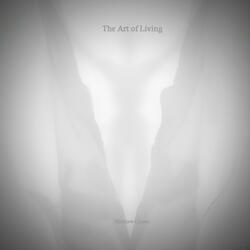 The Art of Living