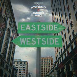 Eastside Westside (Baltimore Club Music) (feat. Thunderbird Juicebox)
