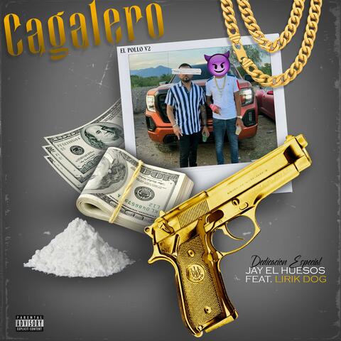 Cagalero (feat. Lirik Dog)