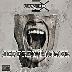 Jeffrey Dahmer