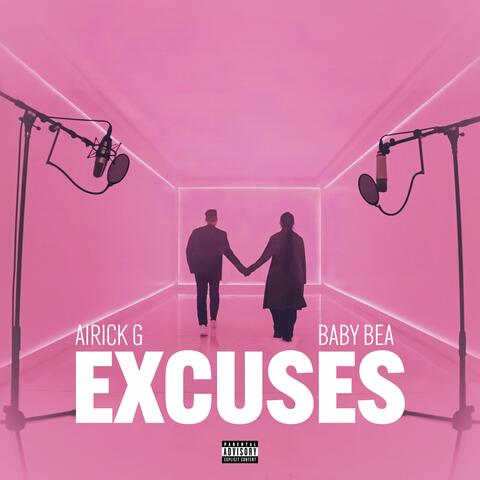 Excuses (feat. Baby Bea)