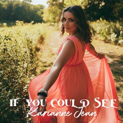 If You Could See