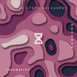THREE STEPS BACKWARDS