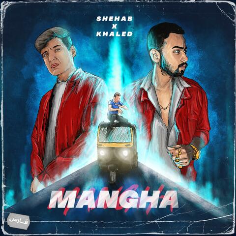 Mangha (feat. Shehab)