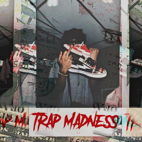 Trap Madness