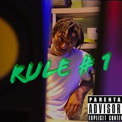 Rule # 1