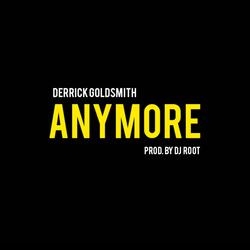 Anymore (feat. DJ Root)