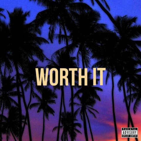 Worth It