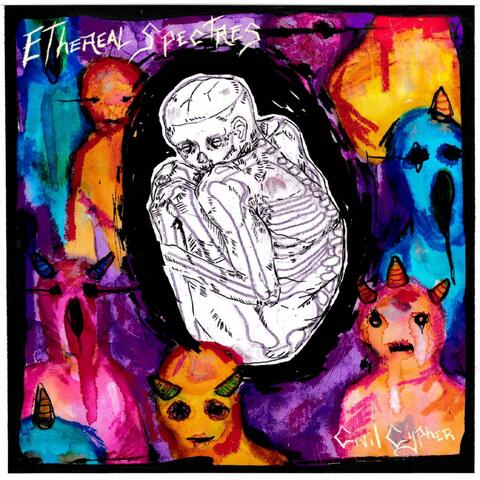 Ethereal Spectres