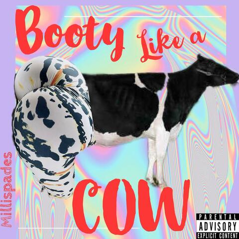 Booty like a cow