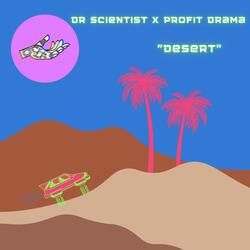 Desert (feat. Profit Drama)