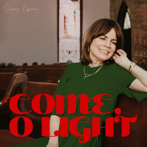 Come, O Light (feat. The Geneva School of Manhattan)