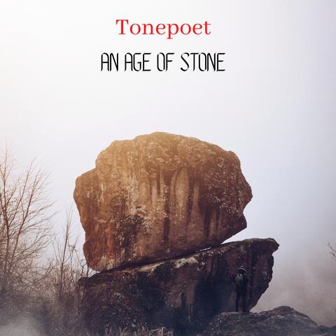 An age of Stone