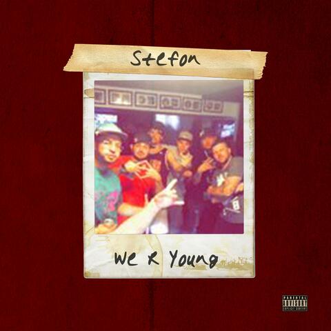 We R Young