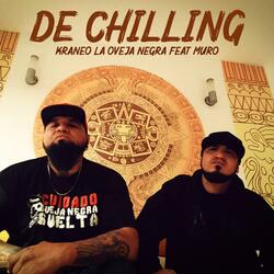 De Chilling