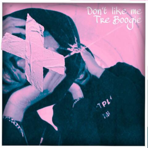 Don't Like Me