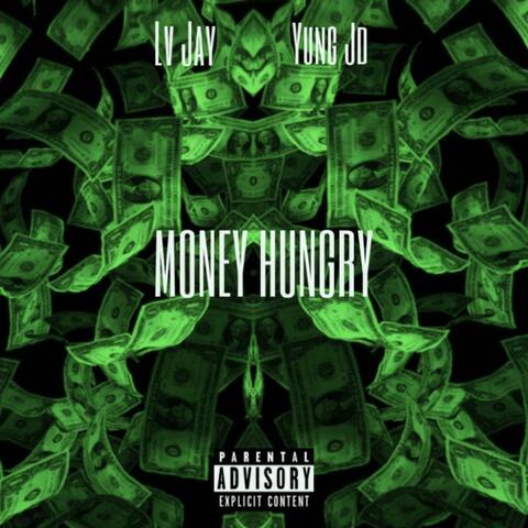 Money Hungry (feat. Yung JD)