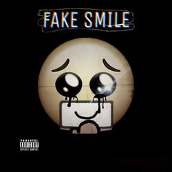 Fake Smile