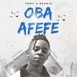 Oba Afefe (feat. RapKid)