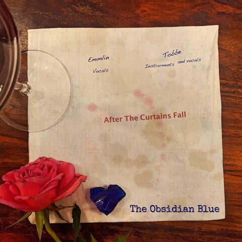 After the Curtains Fall