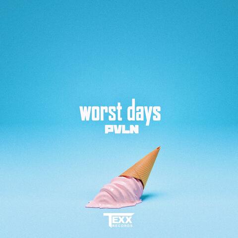 Worst Days