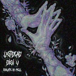 Isolated In Hell (feat. DiGi 5)
