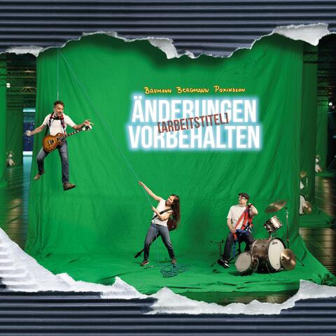 Änderungen vorbehalten (Arbeitstitel)