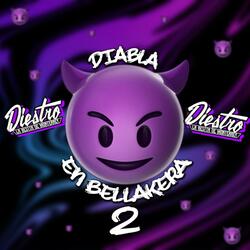 Diabla En Bellakera 2