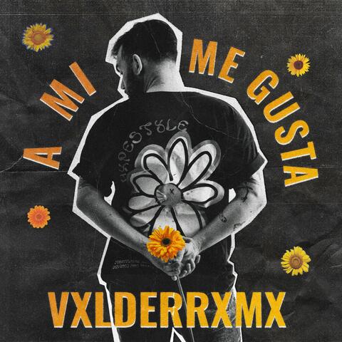 A mi me gusta