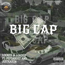 BIG CAP (feat. Pepdabozz & Justkason)