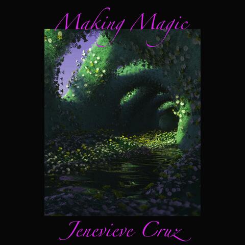 Making Magic