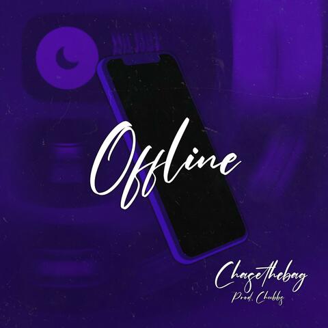 Offline (feat. Chubbs)