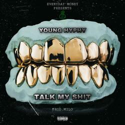 Talk My Shit