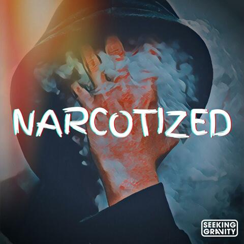Narcotized
