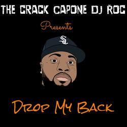 Drop My Back