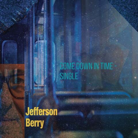 Come Down in Time