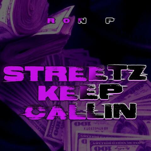 Streetz Keep Callin (Radio Edit)