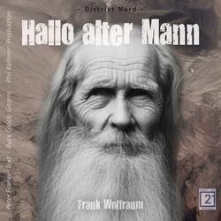 Hallo alter Mann