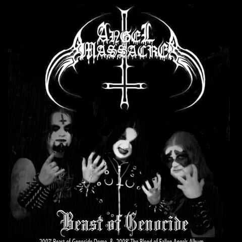 2007 Beast of Genocide demo /2008 The Blood of Fallen Angels
