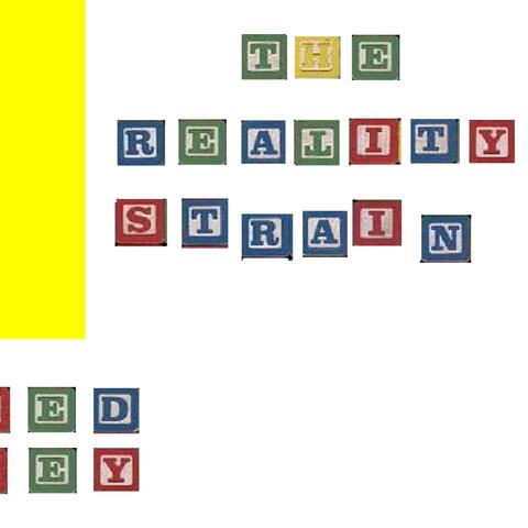The Reality Strain
