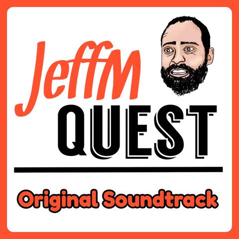 JeffM Quest (Original Videogame Soundtrack)