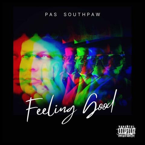 Feeling Good (feat. Southp@w)