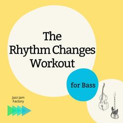 D 95 bpm Rhythm Changes Backing Track for Bass Guitar & Double Bass
