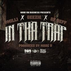 IN THA TRAP (feat. GEEZIE & SF NEFF)