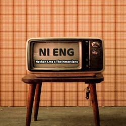 Ni Eng (feat. The Hmartians)