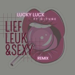 Lief, Leuk & Sexy (feat. D-Tune)