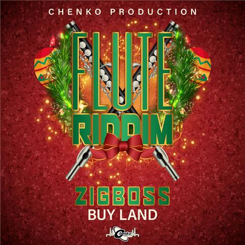 Buy Land (Flute Riddim)
