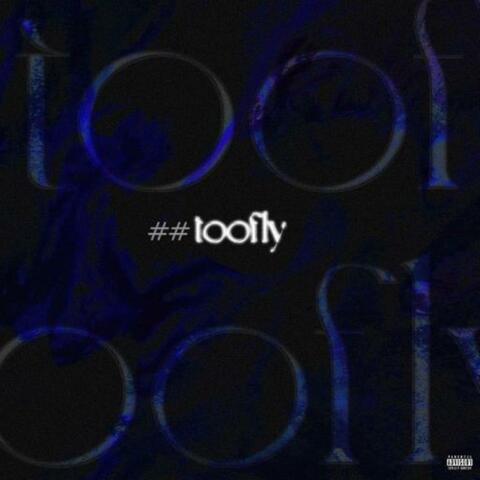 ##toofly
